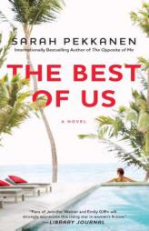 The Best of Us by Sarah Pekkanen Paperback Book