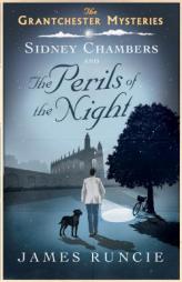 Sidney Chambers and the Perils of the Night (Grantchester Mysteries) by James Runcie Paperback Book