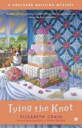 Tying the Knot: A Southern Quilting Mystery by Elizabeth Craig Paperback Book