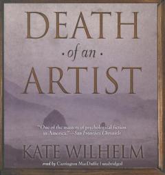 Death of an Artist: A Mystery by Kate Wilhelm Paperback Book