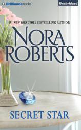 Secret Star (Stars of Mithra) by Nora Roberts Paperback Book