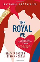 The Royal We (The Royal We (1)) by Heather Cocks Paperback Book