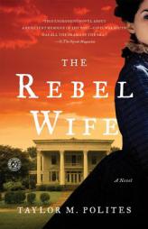 The Rebel Wife by Taylor Polites Paperback Book