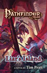 Pathfinder Tales: Liar's Island by Tim Pratt Paperback Book