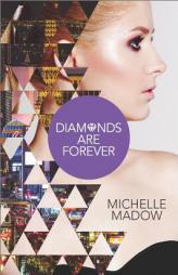 Diamonds Are Forever by Michelle Madow Paperback Book