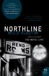 Northline by Willy Vlautin Paperback Book