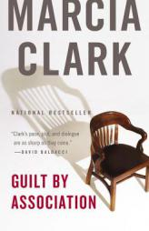 Guilt by Association by Marcia Clark Paperback Book