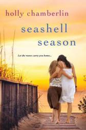 Seashell Season by Holly Chamberlin Paperback Book