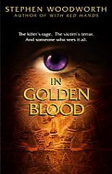 In Golden Blood by Stephen Woodworth Paperback Book