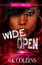 Wide Open by S. K. Collins Paperback Book