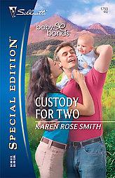 Custody For Two by Karen Rose Smith Paperback Book