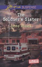 The Soldier's Sister by Debby Giusti Paperback Book