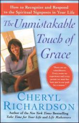 The Unmistakable Touch of Grace by Cheryl Richardson Paperback Book