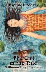 The Girl in the Nile:  A Mamur Zapt Mystery by Michael Pearce Paperback Book