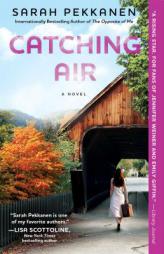 Catching Air by Sarah Pekkanen Paperback Book