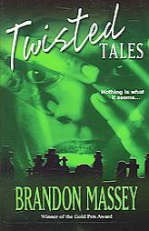 Twisted Tales by Brandon Massey Paperback Book