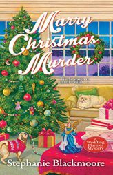 Marry Christmas Murder by Stephanie Blackmoore Paperback Book