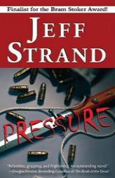 Pressure by Jeff Strand Paperback Book