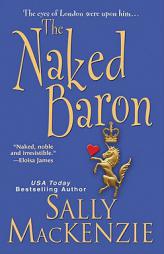 The Naked Baron by Sally MacKenzie Paperback Book