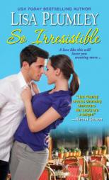 So Irresistible by Lisa Plumley Paperback Book