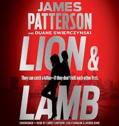 Lion & Lamb: Two investigators. Two rivals. One hell of a crime. by James Patterson Paperback Book