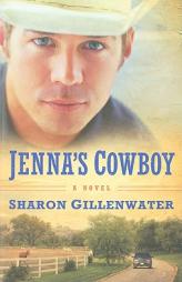 Jenna's Cowboy (The Callahans of Texas) by Sharon Gillenwater Paperback Book