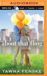 About That Fling by Tawna Fenske Paperback Book