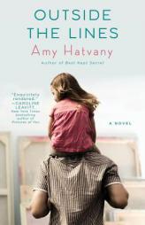 Outside the Lines by Amy Hatvany Paperback Book