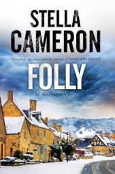 Folly: A British murder mystery set in the Cotswolds (An Alex Duggins Mystery) by Stella Cameron Paperback Book