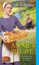 Annie's Recipe by Lisa Jones Baker Paperback Book