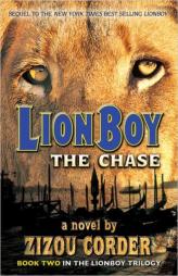 Lionboy: The Chase (Lionboy Trilogy) by Zizou Corder Paperback Book