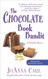 The Chocolate Book Bandit: A Chocoholic Mystery by JoAnna Carl Paperback Book