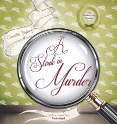 A Steak in Murder (Hemlock Falls Mysteries, Book 7) by Claudia Bishop Paperback Book