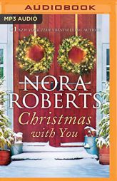 Christmas with You: Gabriel's Angel, Home for Christmas by Nora Roberts Paperback Book