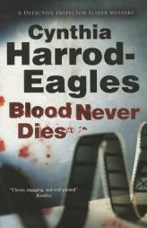 Blood Never Dies by Cynthia Harrod-Eagles Paperback Book