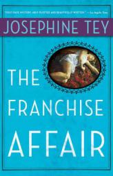 The FRANCHISE AFFAIR by Josephine Tey Paperback Book