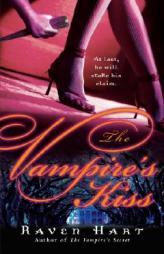 The Vampire's Kiss by Raven Hart Paperback Book