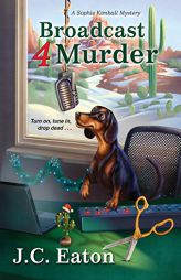 Broadcast 4 Murder by J. C. Eaton Paperback Book