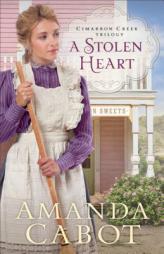 A Stolen Heart by Amanda Cabot Paperback Book