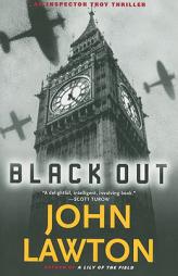 Black Out: An Inspector Troy Thriller by John Lawton Paperback Book