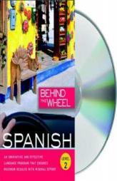 Behind the Wheel - Spanish 2 (Behind the Wheel) by Behind the Wheel Paperback Book