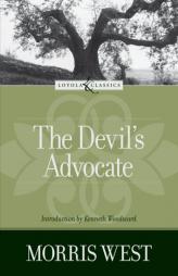 The Devil's Advocate (Loyola Classics) by Morris L. West Paperback Book