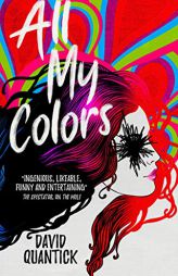 All My Colors by David Quantick Paperback Book