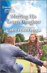 Meeting His Secret Daughter (Forever, Texas, 25) by Marie Ferrarella Paperback Book