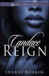 Candace Reign by Sharai Robbin Paperback Book