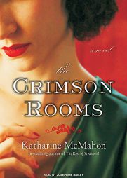 The Crimson Rooms by Katharine McMahon Paperback Book