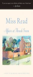 Affairs at Thrush Green (Miss Read) by Miss Read Paperback Book