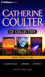 Catherine Coulter CD Collection: Eleventh Hour, Blindside, and Blowout by Catherine Coulter Paperback Book