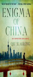 Enigma of China: An Inspector Chen Novel by Qiu Xiaolong Paperback Book