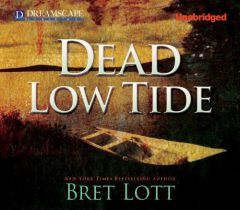 Dead Low Tide by Bret Lott Paperback Book